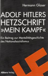 Adolf Hitlers Hetzschrift „Mein Kampf“